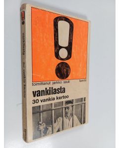 käytetty kirja Vankilasta : 30 vankia kertoo