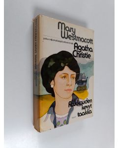 Kirjailijan Mary Westmacott käytetty kirja Rakkauden kevyt taakka