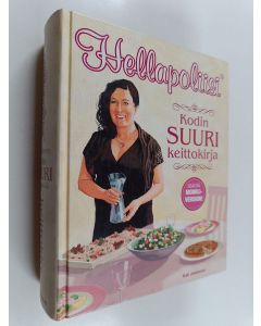 Kirjailijan Kati Jaakonen käytetty kirja Kodin suuri keittokirja - Hellapoliisi