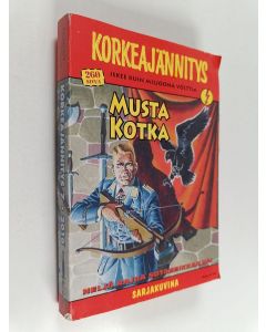 käytetty kirja Korkeajännitys 7/2016 : Musta kotka