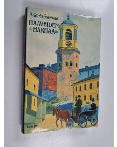 Kirjailijan Marita Salomaa käytetty kirja Haaveiden harhaa