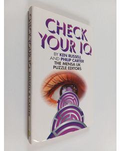 Kirjailijan Philip J. Carter & Kenneth A. Russell käytetty kirja Check Your IQ