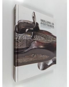 käytetty kirja Drillinki ja pystykorva : aseita keräilijöiden kokoelmista