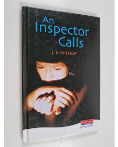 Kirjailijan J. B. Priestley käytetty kirja An Inspector Calls