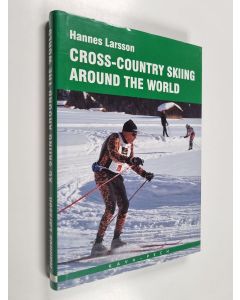 Kirjailijan Hannes Larsson käytetty kirja Cross-country Skiing Around the World