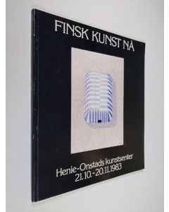 käytetty kirja Finsk kunst nå : Henie-Onstads kunstsenter 21.10.-20.11.1983