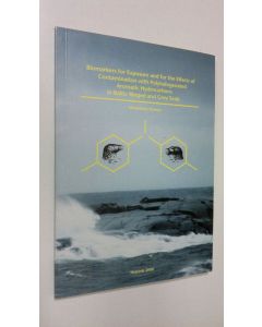 Kirjailijan Madeleine Nyman käytetty kirja Biomarkers for exposure and for the effects of contamination with polyhalogenated aromatic hydrocarbons in Baltic ringed and grey seals
