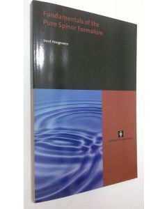 Kirjailijan Joost Hoogeveen käytetty kirja Fundamentals of the Pure Spinor Formalism (ERINOMAINEN)