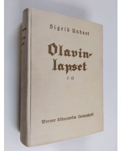 Kirjailijan Sigrid Undset käytetty kirja Olavin lapset 1-2