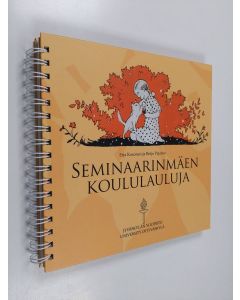 käytetty teos Seminaarinmäen koululauluja : Jyväskylän yliopisto 75 vuotta