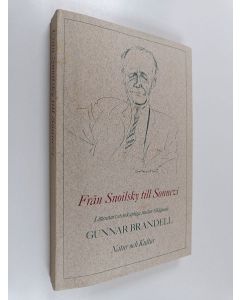 Kirjailijan Jan Stenkvist käytetty kirja Från Snoilsky till Sonnevi : litteraturvetenskapliga studier tillägnade Gunnar Brandell
