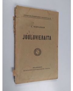 Kirjailijan Emil Nervander käytetty kirja Jouluvieraita