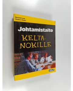 Kirjailijan Marshall Loeb käytetty kirja Johtamistaito keltanokille
