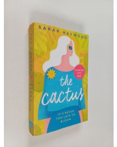 Kirjailijan Sarah Haywood käytetty kirja The cactus