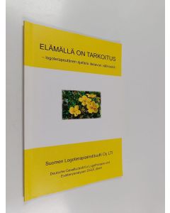käytetty kirja Elämällä on tarkoitus - logoterapeuttinen ajattelu itseavun välineenä