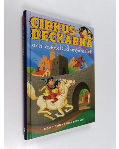 Kirjailijan Dan Höjer käytetty kirja Cirkusdeckarna och medeltidsmysteriet