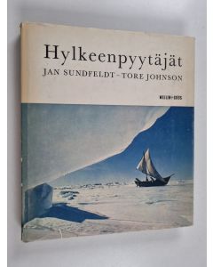 Kirjailijan Jan Sundfeldt käytetty kirja Hylkeenpyytäjät