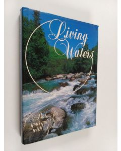 käytetty kirja Living Waters - Psalms for Your Quiet Time with God