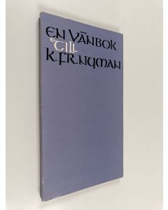 käytetty kirja En vänbok till K. Fr. Nyman