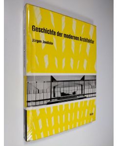 Kirjailijan Jurgen Joedicke käytetty kirja Geschichte der modernen Architektur : synthese aus form, funktion und konstruktion