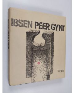Kirjailijan Henrik Ibsen käytetty kirja Peer Gynt : näytelmäruno