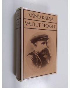 Kirjailijan Väinö Kataja käytetty kirja Valitut teokset