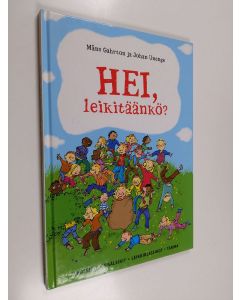 Kirjailijan Johan Unenge & Måns Gahrton käytetty kirja Hei, leikitäänkö