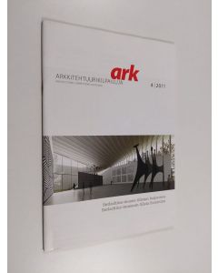 käytetty teos Arkkitehtuurikilpailuja ARK 4/2011 : Serlachius-museo Göstan laajennus