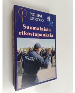 käytetty kirja Poliisi kertoo 1 : suomalaisia rikostapauksia