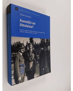 Kirjailijan Markku Jokisipilä käytetty kirja Aseveljiä vai liittolaisia : Suomi, Saksan liittosopimusvaatimukset ja Rytin-Ribbentropin-sopimus