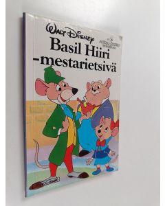 Kirjailijan Walt Disney käytetty teos Basil hiiri - mestarietsivä