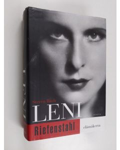 Kirjailijan Steven Bach käytetty kirja Leni Rifenstahl : elämäkerta