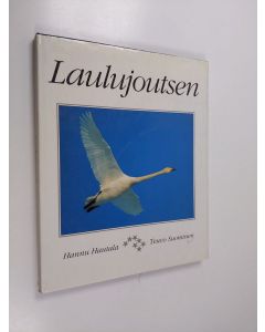 Kirjailijan Hannu Hautala käytetty kirja Laulujoutsen