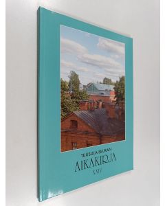 käytetty kirja Tuusula-seuran aikakirja XXIV : Vuosijulkaisu 2013