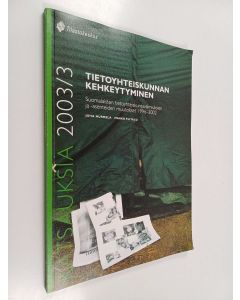 Kirjailijan Juha Nurmela käytetty kirja Tietoyhteiskunnan kehkeytyminen : suomalaisten tietoyhteiskuntavalmiuksien ja -asenteiden muutokset 1996-2002 - Suomalaiset ja tuleva tietoyhteiskunta -tutkimushanke