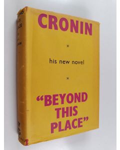 Kirjailijan Archibald Joseph Cronin käytetty kirja Beyond this Place