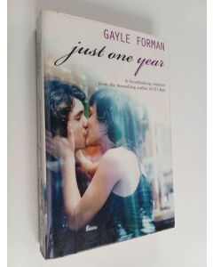 Kirjailijan Gayle Forman käytetty kirja Just one year