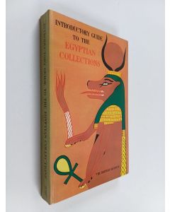 käytetty kirja A general introductory guide to the Egyptian collections in the British Museum