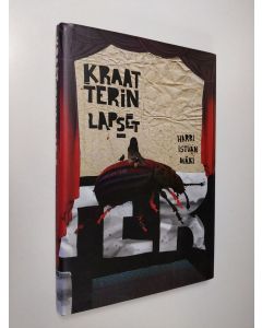Kirjailijan Harri Istvan Mäki käytetty kirja Kraatterin lapset