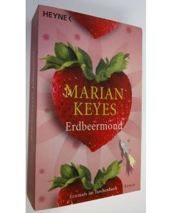 Kirjailijan Marian Keyes käytetty kirja Erdbeermond (ERINOMAINEN)