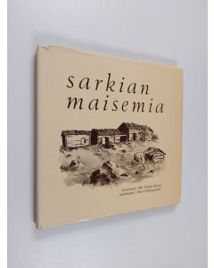 Kirjailijan Kaarlo Sarkia käytetty kirja Sarkian maisemia