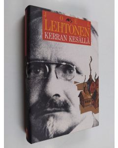Kirjailijan Joel Lehtonen käytetty kirja Kerran kesällä