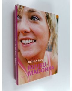 Kirjailijan Tuija Lehtinen käytetty kirja Ruusumadonna