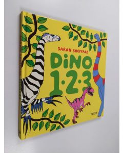 Kirjailijan Sarah Sheppard käytetty kirja Dino 1-2-3