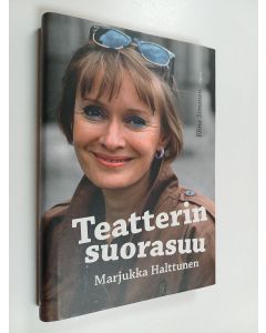 Kirjailijan Elina Simonen käytetty kirja Teatterin suorasuu, Marjukka Halttunen
