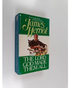 Kirjailijan James Herriot käytetty kirja The Lord God Made Them All