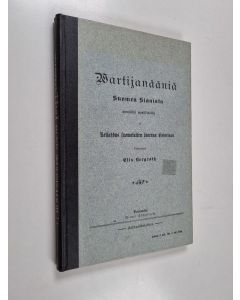 käytetty kirja Wartijanääniä Suomen Sionista menneiltä wuosisadoilta ja katsahdus suomalaisen saarnan historiaan