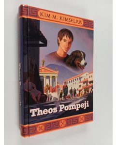Kirjailijan Kim M. Kimselius käytetty kirja Theos Pompeji