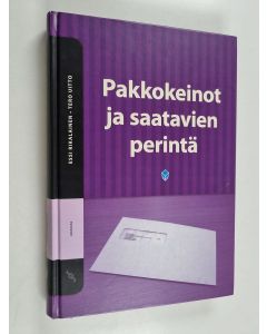 Kirjailijan Essi Rikalainen käytetty kirja Pakkokeinot ja saatavien perintä