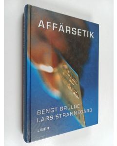 Kirjailijan Bengt Brülde käytetty kirja Affärsetik